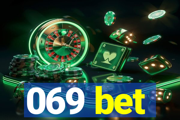 069 bet